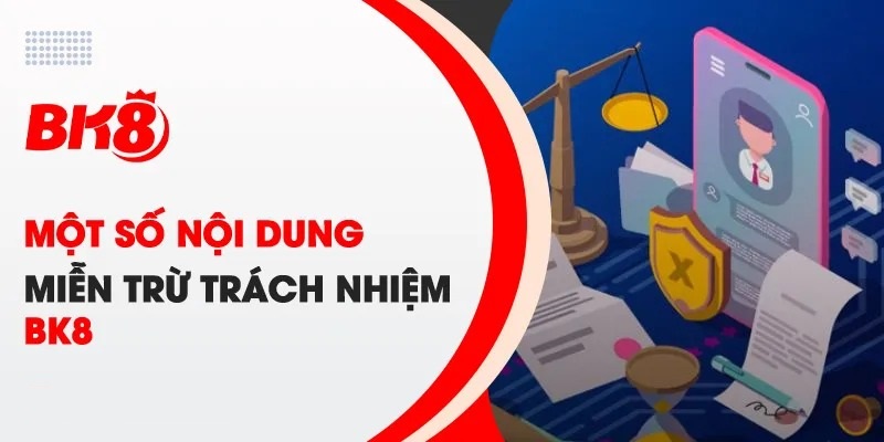 Những trường hợp người chơi được miễn trừ trách nhiệm tại BK8